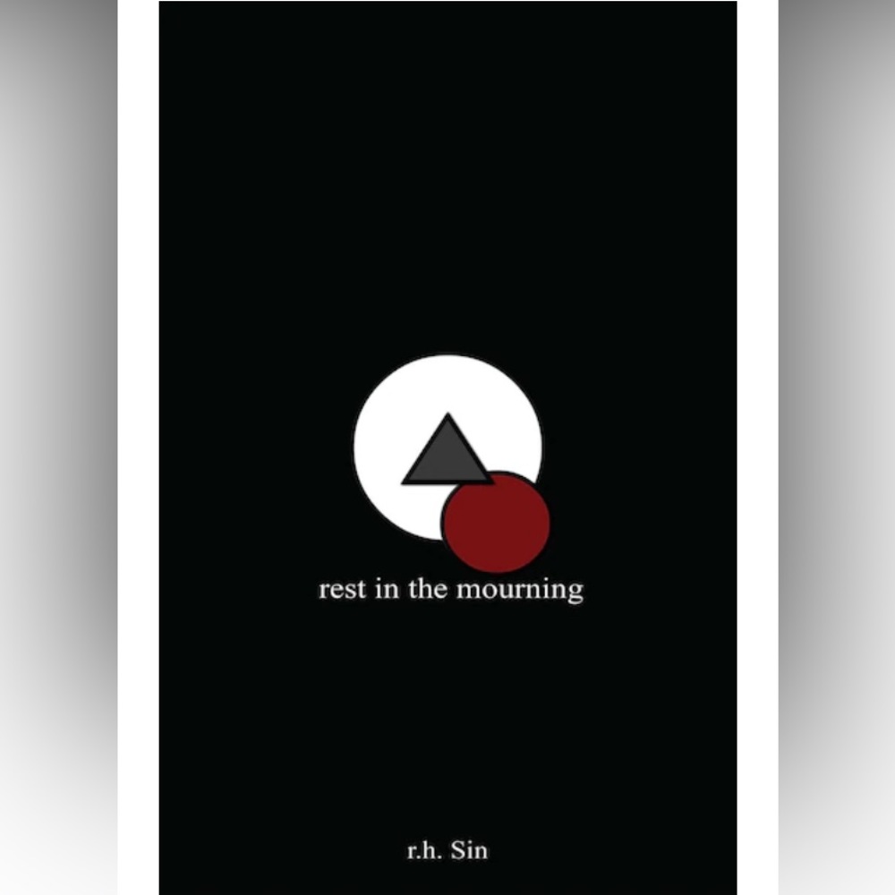 Rest in the Mourning by r.h. Sin